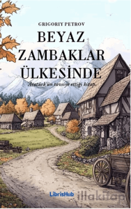 Beyaz Zambaklar Ülkesinde