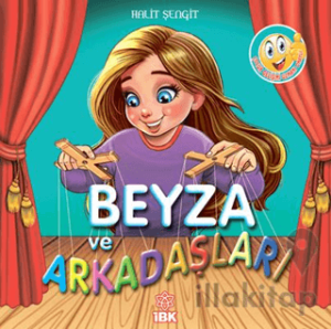 Beyza ve Arkadaşları