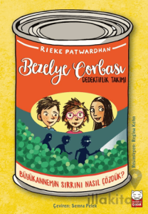 Bezelye Çorbası - Dedektiflik Takımı: Büyükannemin Sırrını Nasıl Çözdük?