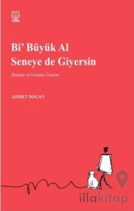 Bi' Büyük Al Seneye de Giyersin