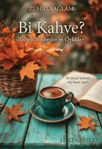 Bi Kahve?