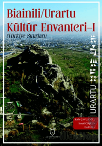Bianili Urartu Kültür Envanteri-1 (Türkiye Sınırları)