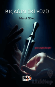 Bıçağın İki Yüzü