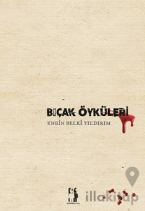 Bıçak Öyküleri