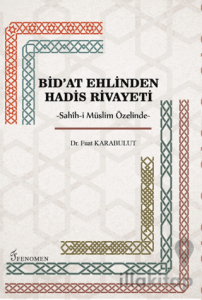 Bid'at Ehlinden Hadis Rivayeti