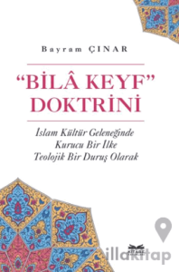 "Bila Keyf" Doktrini