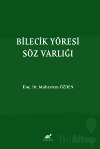Bilecik Yöresi Söz Varlığı