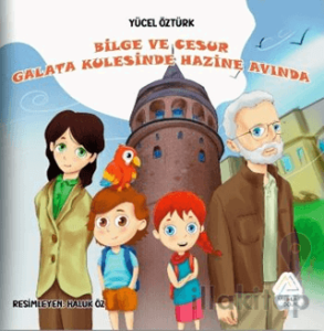Bilge ve Cesur Galata Kulesi’nde Hazine Avında