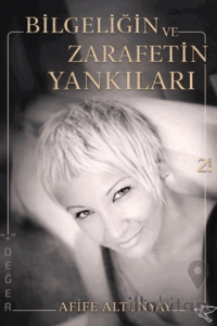 Bilgeliğin ve Zarafetin Yankıları