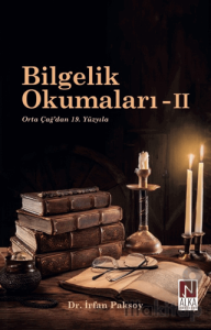 Bilgelik Okumaları - II: Orta Çağ'dan 19. Yüzyıla