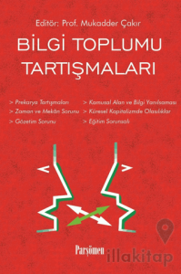 Bilgi Toplumu Tartışmaları