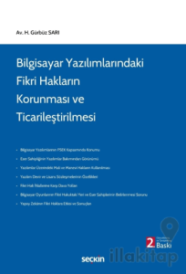 Bilgisayar Yazılımlarındaki Fikri Hakların Korunması ve Ticarileştirilmesi