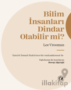Bilim İnsanları Dindar Olabilir mi?