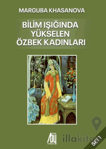Bilim Işığında Yükselen Özbek Kadınları