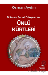 Bilim Ve Sanat Dünyasının Ünlü Kürtleri