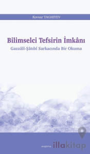 Bilimselci Tefsirin İmkanı
