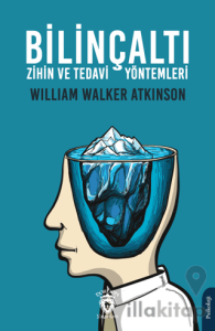 Bilinçaltı Zihin ve Tedavi Yöntemleri