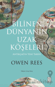Bilinen Dünyanın Uzak Köşeleri