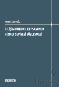 Bilişim Hukuku Kapsamında Hizmet Seviyesi Sözleşmesi