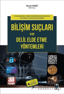 Bilişim Suçları ve Delil Elde Etme Yöntemleri