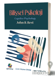 Bilişsel Psikoloji - "Cognitive Psychology”