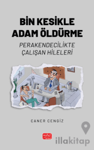 Bin Kesikle Adam Öldürme