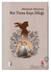 Bin Turna Kuşu Dileği