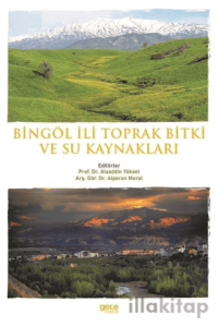 Bingöl İli Toprak Bitki ve Su Kaynakları