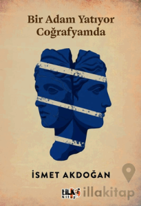 Bir Adam Yatıyor Coğrafyamda