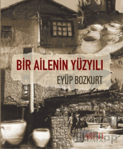 Bir Ailenin Yüzyılı