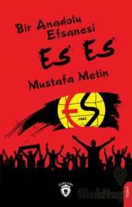 Bir Anadolu Efsanesi Es Es