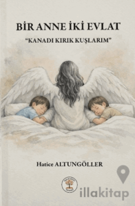 Bir Anne İki Evlat