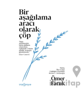 Bir Aşağılama Aracı Olarak Çöp