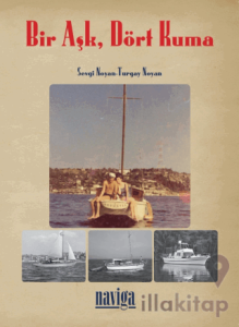 Bir Aşk, Dört Kuma