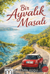 Bir Ayvalık Masalı