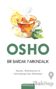 Bir Bardak Farkındalık - Hayata, Meditasyona ve Farkındalığa Dair Mektuplar