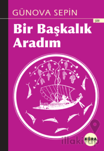 Bir Başkalık Aradım