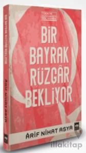 Bir Bayrak Rüzgâr Bekliyor (Bez Cilt - Şömizli)