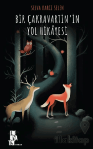 Bir Çakravartin’in Yol Hikâyesi