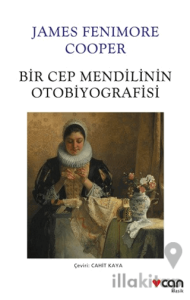 Bir Cep Mendilinin Otobiyografisi