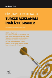 Bir Çırpıda ve Detayda Türkçe Açıklamalı İngilizce Gramer