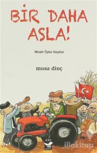 Bir Daha Asla!