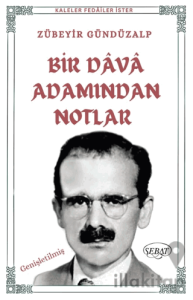Bir Dava Adamından Notlar