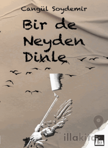 Bir De Neyden Dinle