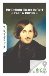 Bir Delinin Hatıra Defteri - Palto ve Burun
