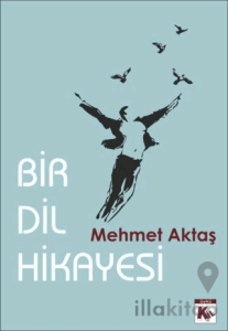 Bir Dil Hikayesi