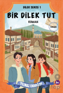 Bir Dilek Tut