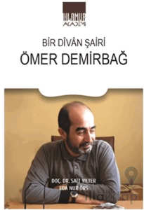 Bir Divan Şairi Ömer Demirbağ