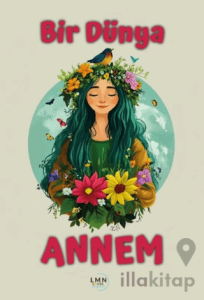 Bir Dünya Annem