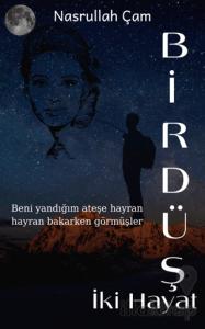 Bir Düş İki Hayat